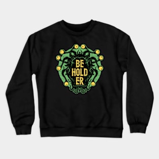 Typographic Beholder Crewneck Sweatshirt